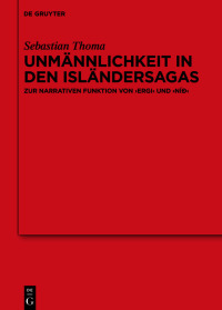 表紙画像: Unmännlichkeit in den Isländersagas 1st edition 9783110753400