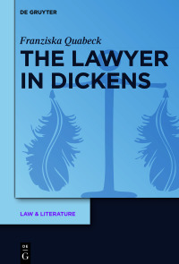 Imagen de portada: The Lawyer in Dickens 1st edition 9783110752700