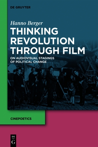 Imagen de portada: Thinking Revolution Through Film 1st edition 9783110753752