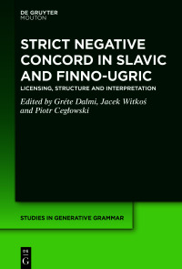 Omslagafbeelding: Strict Negative Concord in Slavic and Finno-Ugric 1st edition 9783110754797