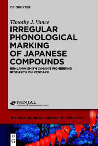 Imagen de portada: Irregular Phonological Marking of Japanese Compounds 1st edition 9783110755015
