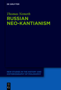 Imagen de portada: Russian Neo-Kantianism 1st edition 9783110755350