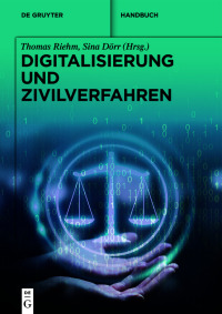 صورة الغلاف: Digitalisierung und Zivilverfahren 1st edition 9783110755749