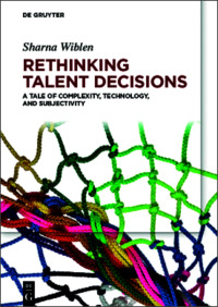 صورة الغلاف: Rethinking Talent Decisions 1st edition 9783110756265