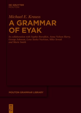 Cover image: A Grammar of Eyak 1st edition 9783110739428