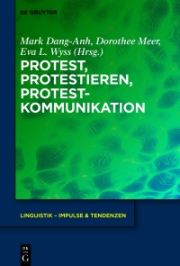 Imagen de portada: Protest, Protestieren, Protestkommunikation 1st edition 9783110759051