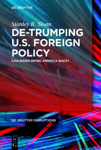 Imagen de portada: De-Trumping U.S. Foreign Policy 1st edition 9783110759020