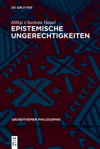 Imagen de portada: Epistemische Ungerechtigkeiten 1st edition 9783110759730