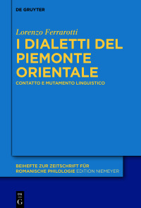 Omslagafbeelding: I dialetti del Piemonte orientale 1st edition 9783110760132