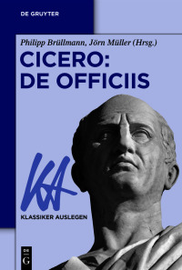 Imagen de portada: Cicero: De officiis 1st edition 9783110760149