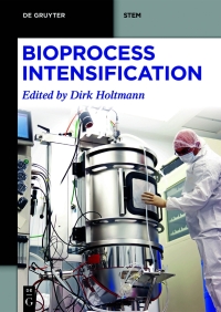 表紙画像: Bioprocess Intensification 1st edition 9783110760323