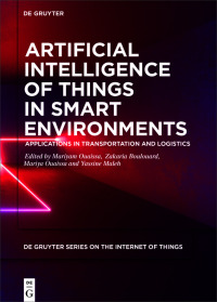 表紙画像: Artificial Intelligence of Things in Smart Environments 1st edition 9783110755336