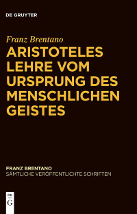 Cover image: Aristoteles Lehre vom Ursprung des menschlichen Geistes 1st edition 9783110760880