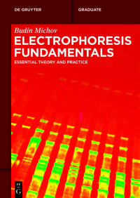 Imagen de portada: Electrophoresis Fundamentals 1st edition 9783110761627