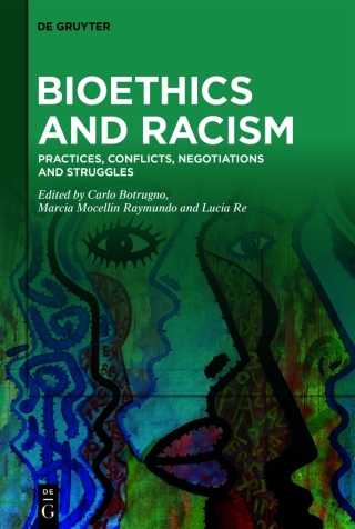 Omslagafbeelding: Bioethics and Racism 1st edition 9783110765106