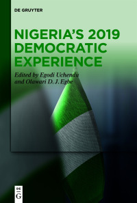 Cover image: Nigeria's 2019 Democratic Experience 1st edition 9783110766431