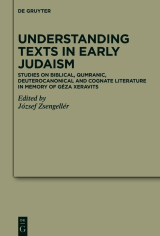 表紙画像: Understanding Texts in Early Judaism 1st edition 9783110768367