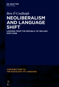 صورة الغلاف: Neoliberalism and Language Shift 1st edition 9783110768862