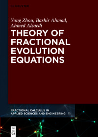 Immagine di copertina: Theory of Fractional Evolution Equations 1st edition 9783110769180