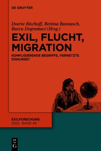 Cover image: Exil, Flucht, Migration 1st edition 9783110770841