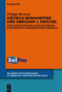 Imagen de portada: Dietrich Bonhoeffer und Abraham J. Heschel 1st edition 9783110770698
