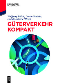 Omslagafbeelding: Güterverkehr kompakt 2nd edition 9783110772876
