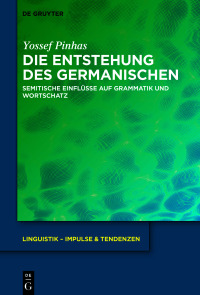 Cover image: Die Entstehung des Germanischen 1st edition 9783110773545