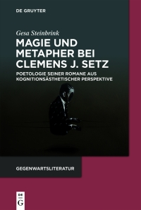 Immagine di copertina: Magie und Metapher bei Clemens J. Setz 1st edition 9783110773330