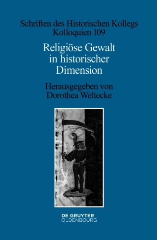 Cover image: Religiöse Gewalt in historischer Dimension 1st edition 9783110773491