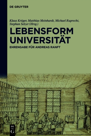 Cover image: Lebensform Universität 1st edition 9783110774566