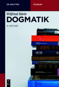 Immagine di copertina: Dogmatik 6th edition 9783110777734