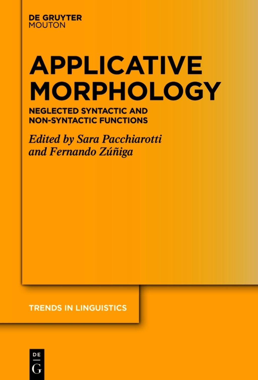 Applicative Morphology Neglected Syntactic and Non-syntactic Functions 1st Edition