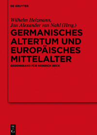 Imagen de portada: Germanisches Altertum und Europäisches Mittelalter 1st edition 9783110778267