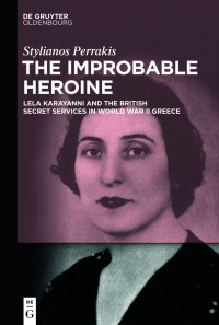Cover image: The Improbable Heroine 1st edition 9783110777437