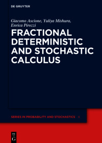 Imagen de portada: Fractional Deterministic and Stochastic Calculus 1st edition 9783110779813