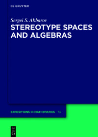 Cover image: Stereotype Spaces and Algebras 1st edition 9783110780864