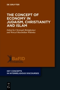Cover image: The Concept of Economy in Judaism, Christianity and Islam 1st edition 9783110782301