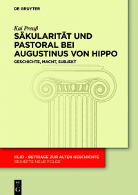 Imagen de portada: Säkularität und Pastoral bei Augustinus von Hippo 1st edition 9783110786019