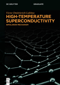 Omslagafbeelding: High-Temperature Superconductivity 1st edition 9783110786637