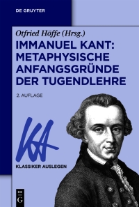 Cover image: Immanuel Kant: Metaphysische Anfangsgründe der Tugendlehre 2nd edition 9783110780376