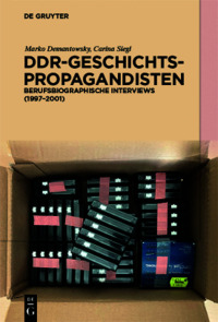 Cover image: DDR-Geschichtspropagandisten 1st edition 9783110787306