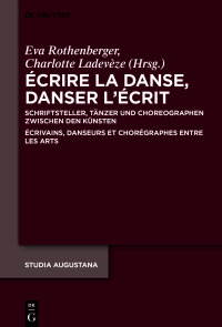 صورة الغلاف: Écrire la danse, danser l’écrit 1st edition 9783110787627