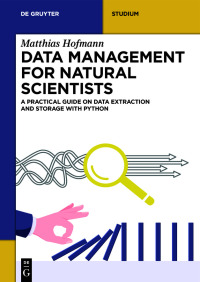 Cover image: Data Management for Natural Scientists 1st edition 9783110788402