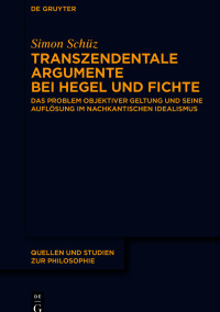 Imagen de portada: Transzendentale Argumente bei Hegel und Fichte 1st edition 9783110788679