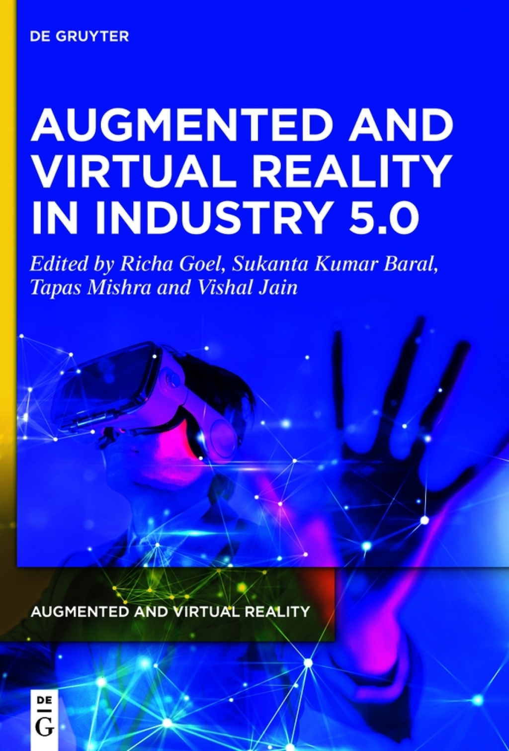 Augmented and Virtual Reality in Industry 5.0 1st Edition