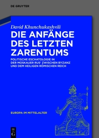 Imagen de portada: Die Anfänge des letzten Zarentums 1st edition 9783110790108