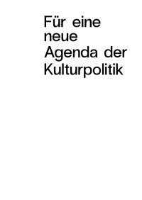 Imagen de portada: Für eine neue Agenda der Kulturpolitik 1st edition 9783110791624