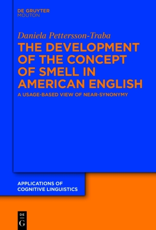 Cover image: The Development of the Concept of SMELL in American English 1st edition 9783110792201