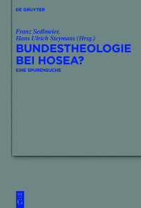 صورة الغلاف: Bundestheologie bei Hosea? 1st edition 9783110666885