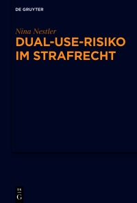 Imagen de portada: Dual-Use-Risiko im Strafrecht 1st edition 9783110793178